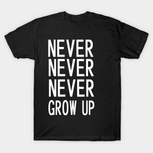 never ever 2 15 T-Shirt